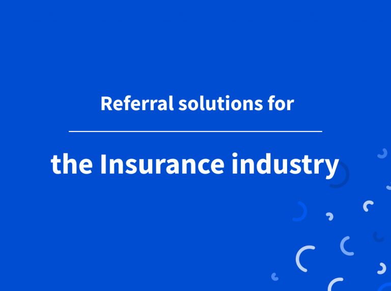 Referral solutions for the Insurance industry